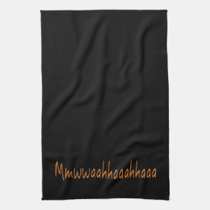 Evil Laughter Mmwwaahhaaahhaaa Halloween Kitchen Towel