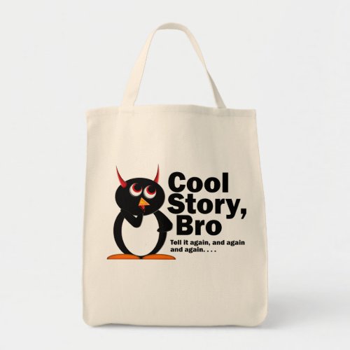Evil Penguinâ Cool Story Bro Tote Bag