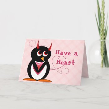 Evil Penguin Have A Heart Holiday Card by audrart at Zazzle