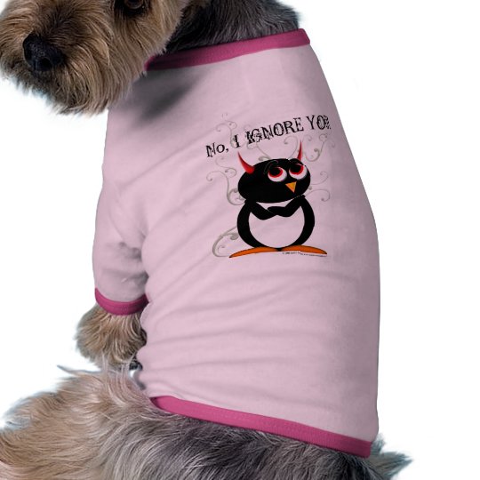 Evil Penguin I Ignore You Pet T-shirt
