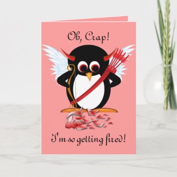Evil Penguin Oops Valentine Card by audrart at Zazzle