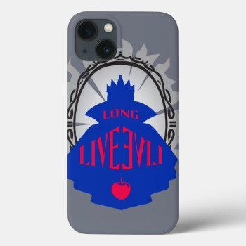Evil Queen - Long Live Evil Iphone 13 Case by descendants at Zazzle