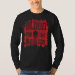 Evil Skull Blood For The Blood God Hell Demon Bloo T-Shirt