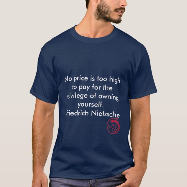 Evil Smile, No price is too high to pay for the... T-Shirt (Front)