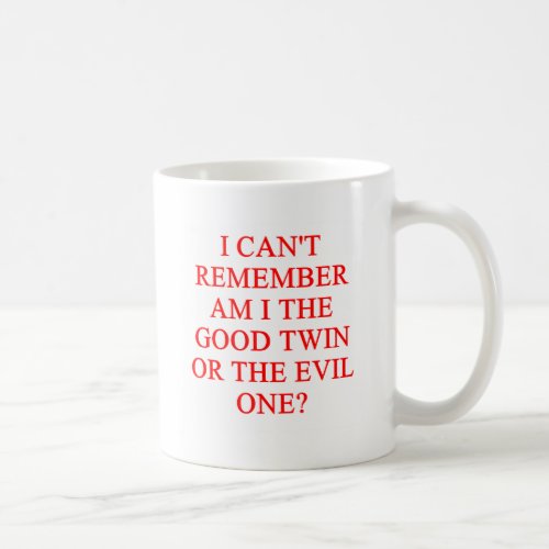 evil twin joke coffee mug