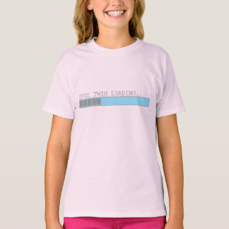 Evil twin loading funny mens kids girls gag humor T-Shirt