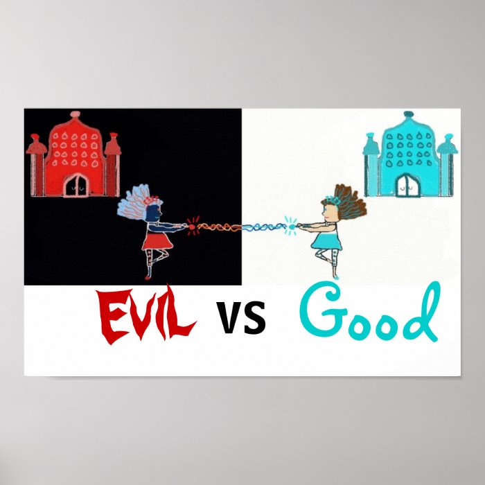 Evil Vs Good Posters