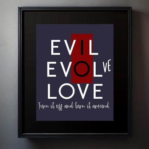 Evils Red Switch Turn it off Turn it Around Evolv Poster
