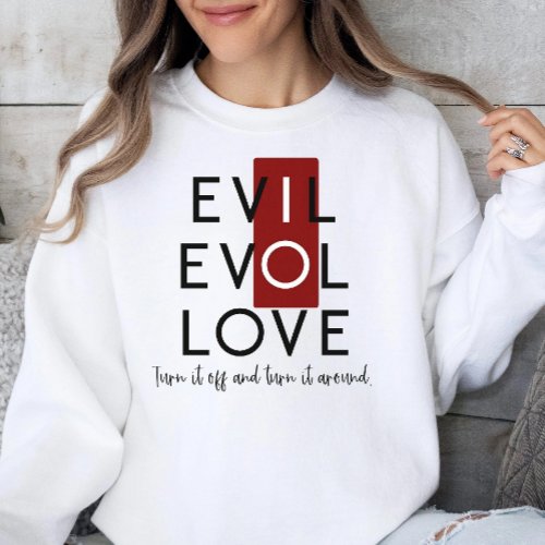 Evils Red Switch Turn Off for Love T_Shirt