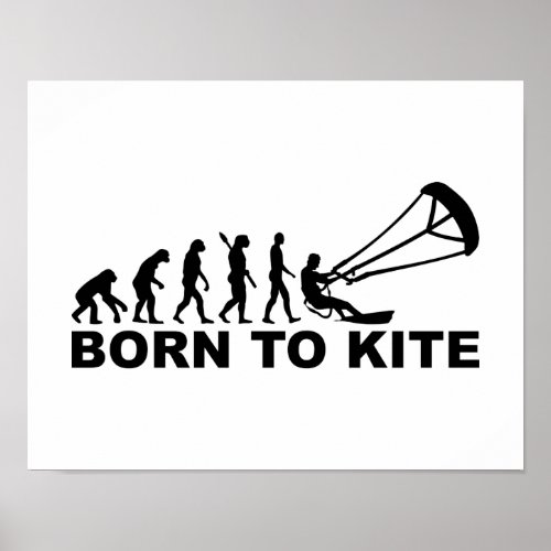Evolution born to kite poster
