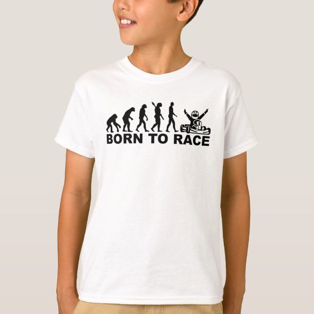Evolution born to race Kart T-Shirt (Front)