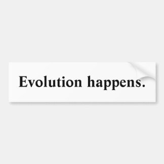 Evolution happens bumper sticker
