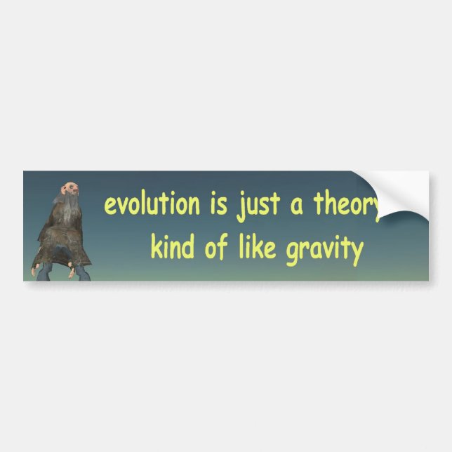 evolution is just a theory bumper sticker (Front)