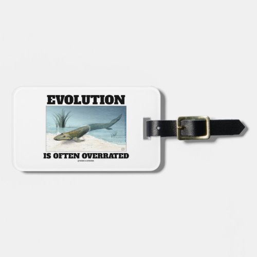 Evolution Is Often Overrated Fishapod Tiktaalik Luggage Tag