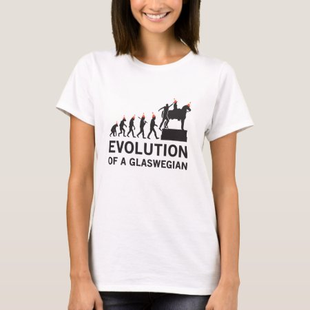 Evolution Of A Glaswegian Tshirt (glasgow)