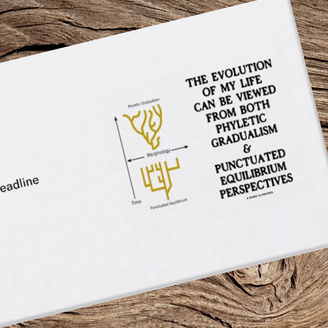 Evolution Of My Life Viewed Phyletic Gradualism Business Card (Stagnation or rapid growth? Evolutionary biology humor is alive and well on this business card)