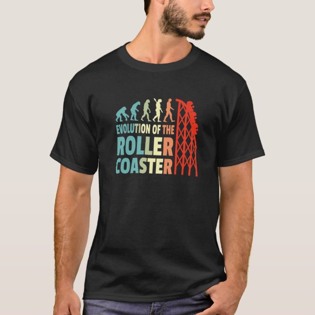 Evolution Of Roller Coaster Funny Rollercoaster Lo T-Shirt (Front)