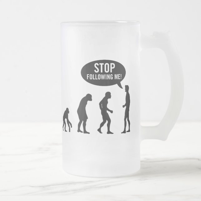 evolution - stop following me! frosted glass beer mug (Right)