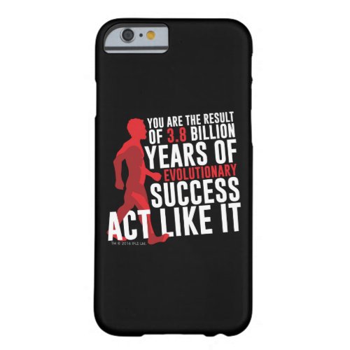 Evolutionary Success Barely There iPhone 6 Case