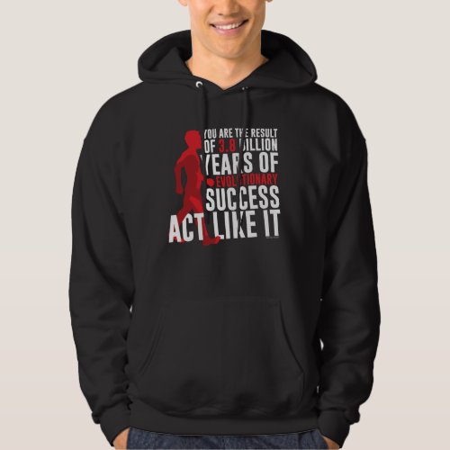 Evolutionary Success Hoodie