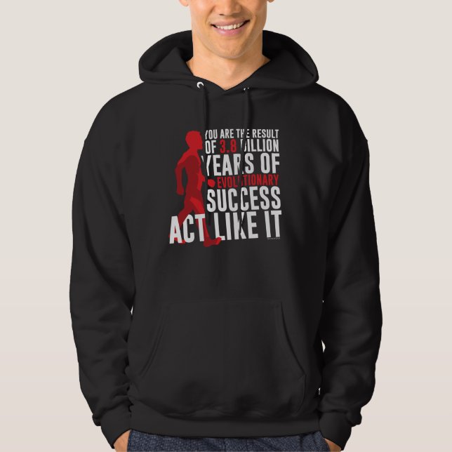 Evolutionary Success Hoodie (Front)