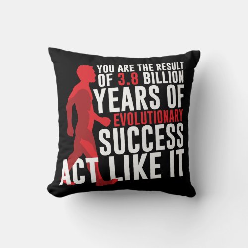 Evolutionary Success Throw Pillow