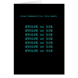 Evolve or die cards