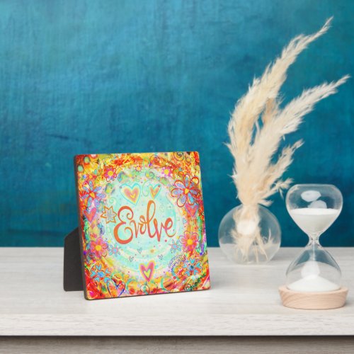 Evolve Pretty Floral Inspirational Easel Plaque