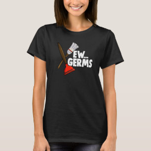 EW Germs Spray Women Cleaning Team T-Shirt