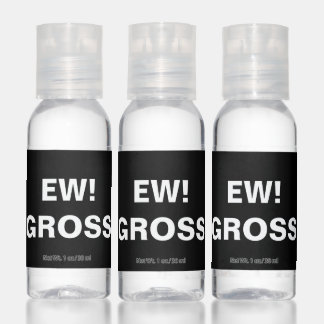 EW! GROSS Hand Sanitizer