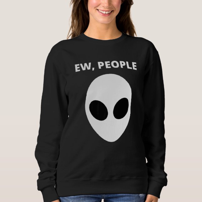 Ew People   Alien Sweatshirt (Front)