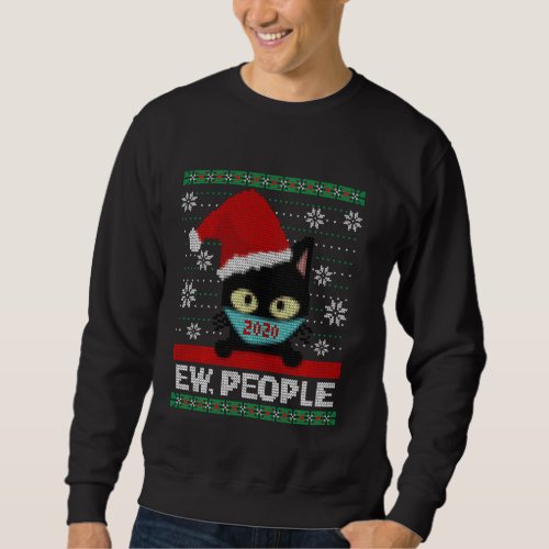 Ew People Black Cat Face Mask Ugly Christmas Quara Sweatshirt