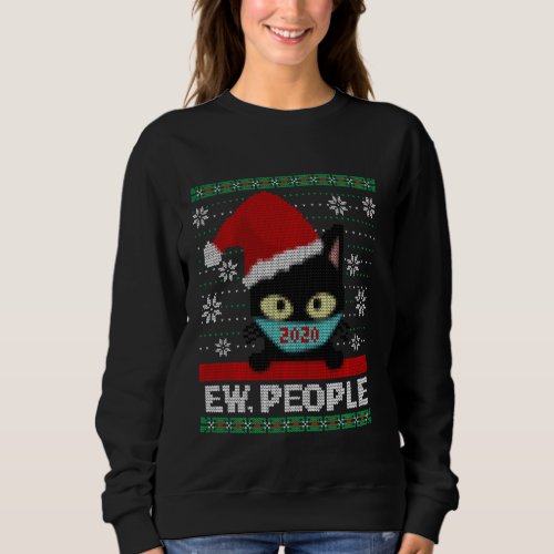 Ew People Black Cat Face Mask Ugly Christmas Quara Sweatshirt