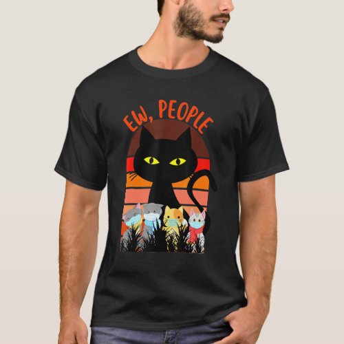 Ew People Black Cat Mask Quarantine Vintage T_Shirt