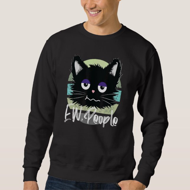 Ew People Black Cat Sleepy Face Vintage Sweatshirt (Front)