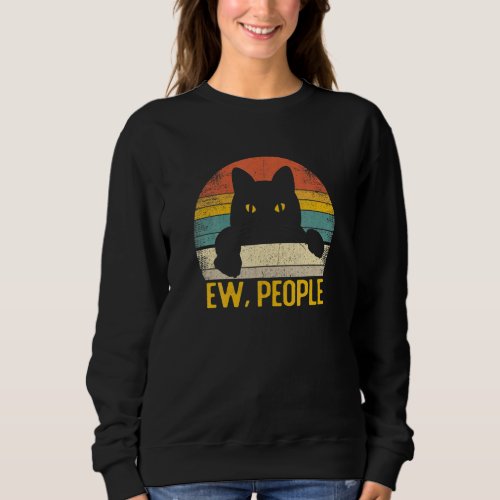 Ew People Black Cat Vintage Retro  C Sweatshirt