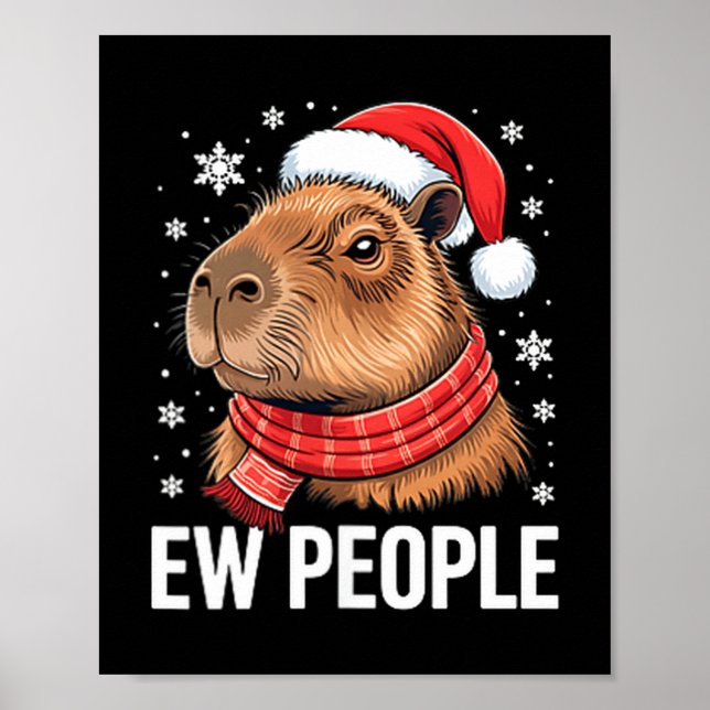 Ew People Capybara Christmas Funny Introvert Holid Poster (Front)