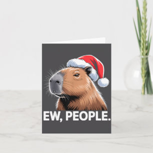 Ew People Capybara Christmas Humor  Card
