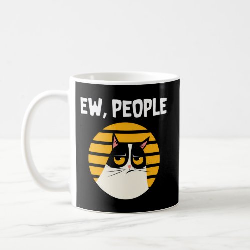 Ew People Cat Coffee Mug
