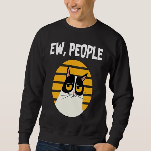 Ew People  Cat Sweatshirt