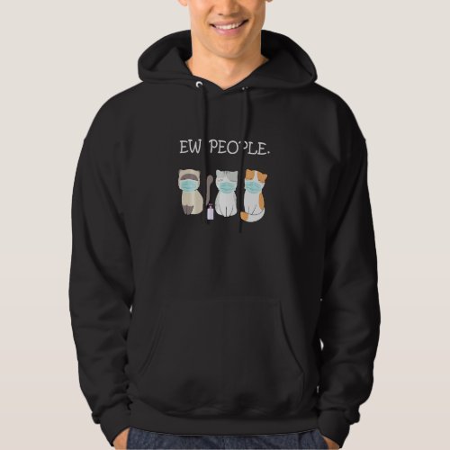 Ew People Cats Wearing Face Mask   Cat Hoodie