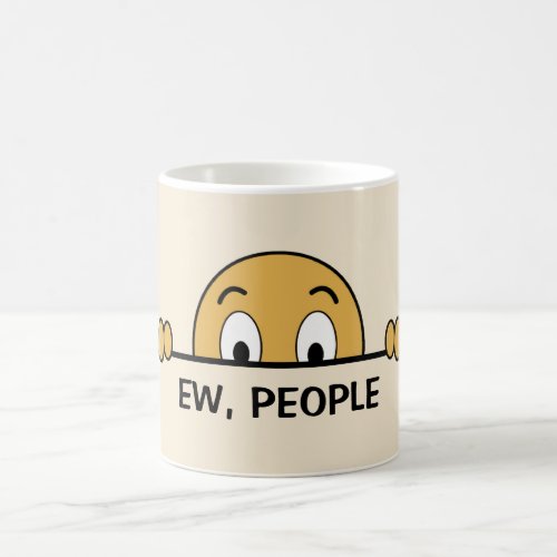Ew People Coffee Mug