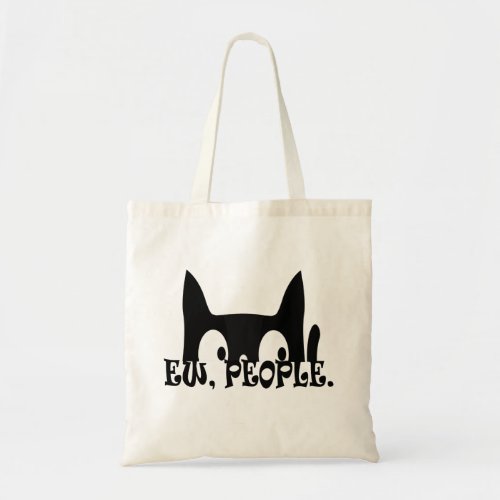 Ew People Funny Black Cat Tote Bag