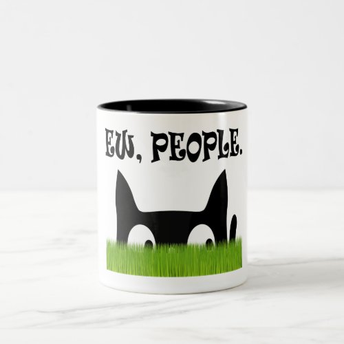 Ew People Funny Cat Green Grass Mug