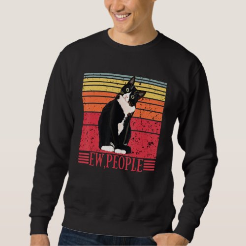 Ew People Funny Cat Lover For Women Men Funny Cat  Sweatshirt