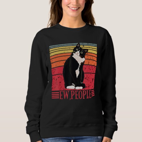 Ew People Funny Cat Lover For Women Men Funny Cat  Sweatshirt