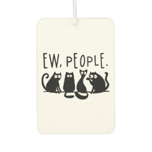 Ew People Funny Meowy Black Cats Air Freshener