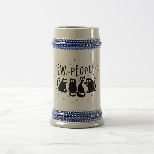 Ew People Funny Meowy Black Cats Beer Stein (Center)
