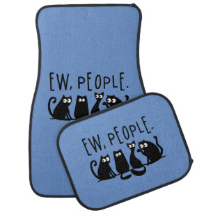 Ew People Funny Meowy Black Cats Car Floor Mat