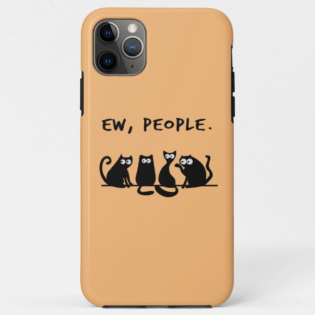 Ew People Funny Meowy Black Cats  Case-Mate iPhone Case (Back)